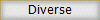 Diverse